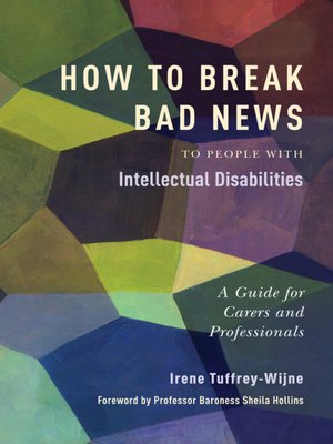 cover image of How to Break Bad News to People with Intellectual Disabilities